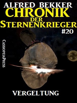 cover image of Chronik der Sternenkrieger 20--Vergeltung (Science Fiction Abenteuer)